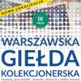 Zapraszamy 21 kwietnia (niedziela) 2024 r. na IX Warszawską Giełdę Kolekcjonerską, która tym razem odbędzie się po raz pierwszy w Hali Widowiskowo-Sportowej Arena Ursynów (ul. Pileckiego 122). Przy stoisku Polskiego […]